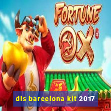 dls barcelona kit 2017